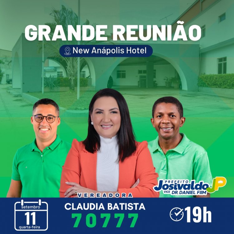 Avante! Cláudia Batista realiza nesta quarta-feira grande reunião em Imperatriz