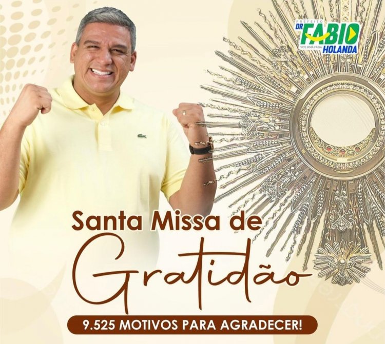 Prefeito eleito Dr. Fábio Holanda participa hoje da Santa Missa de Gratidão em João Lisboa